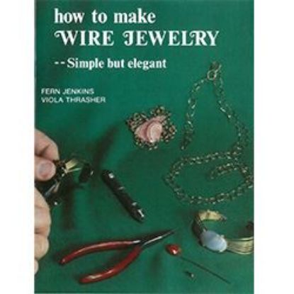 Picture of How to Make Wire Jewelry BOOK